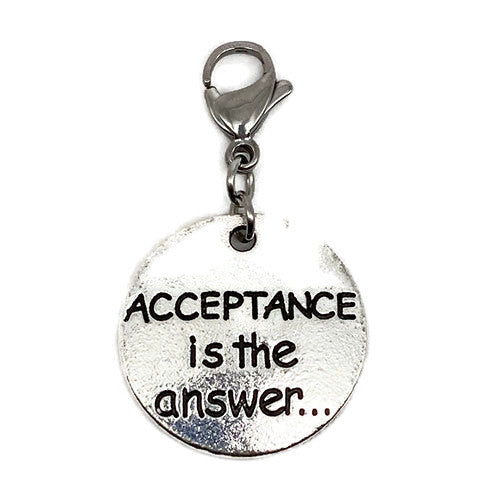"Acceptance is the Answer" Charm