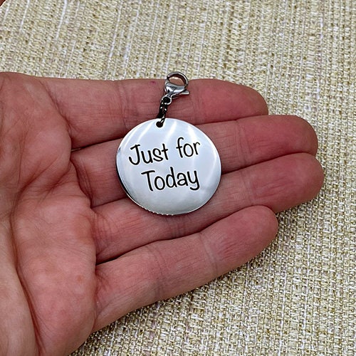Recovery Jewelry, 12 Step Charm, Inspirational charm, Just for Today, recovery, recovery charm, NA Charm, AA Charm, OA Charm