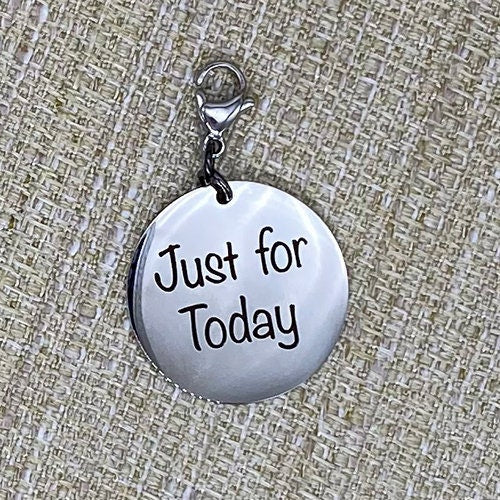 Recovery Jewelry, 12 Step Charm, Inspirational charm, Just for Today, recovery, recovery charm, NA Charm, AA Charm, OA Charm