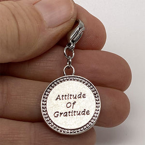 "Attitude of Gratitude" Charm