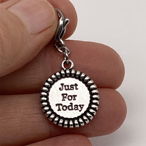 "Just for Today" Charm