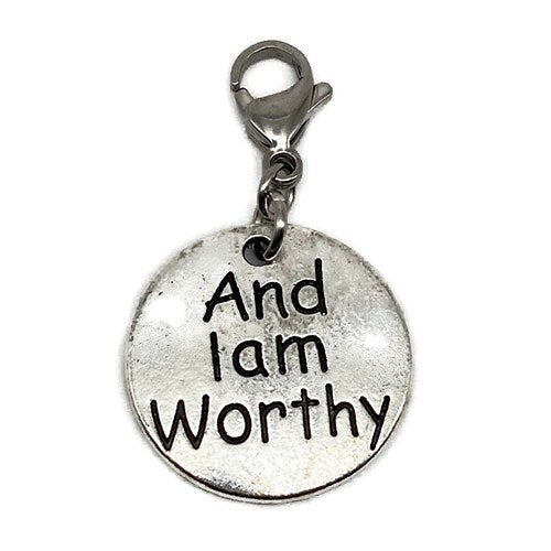 And I am Worthy Charm