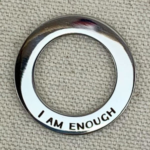 "I am Enough" Affirmation Ring